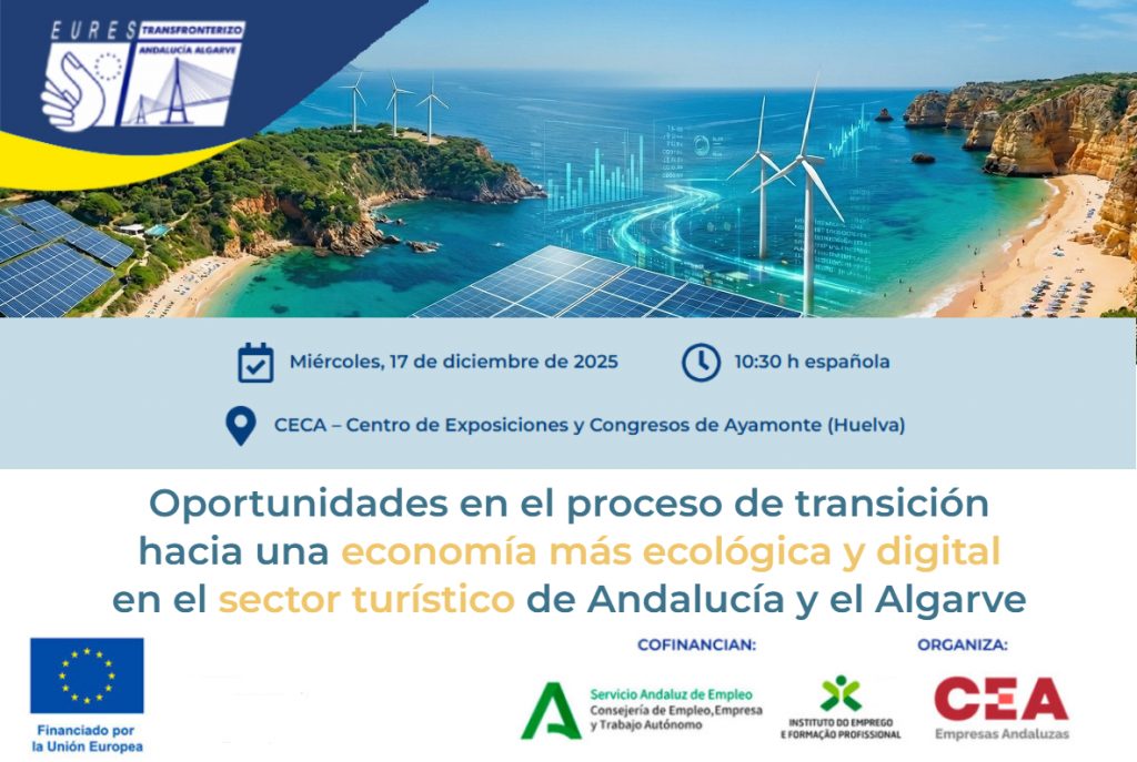 Eventos EURES-T AA: CEA organiza em Ayamonte um encontro para abordar as oportunidades de negócio da Nova Economia